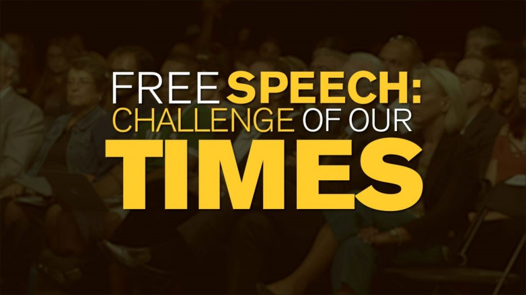 Free Speech: Challenge of Our Times