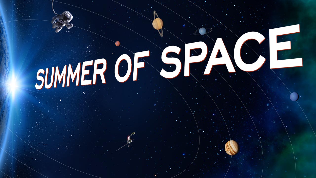 Summer of Space Arizona PBS brings you the universe Arizona PBS