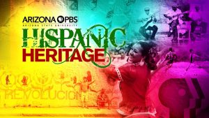 Hispanic Heritage Month on Arizona PBS