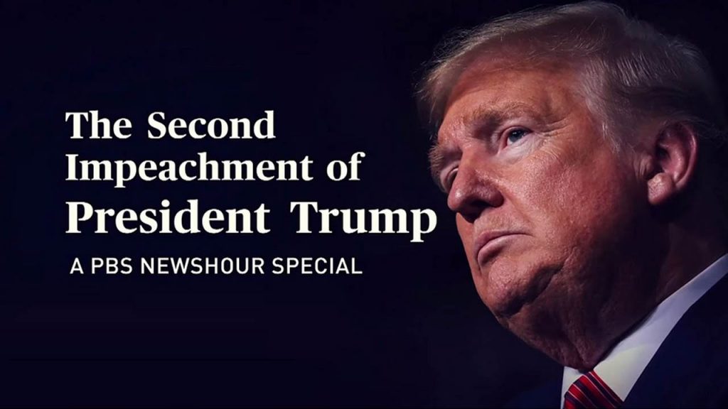 The Second Impeachment of President Trump: A PBS NewsHour Special