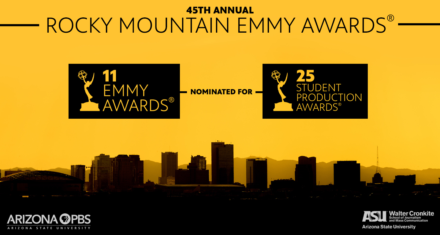 An info graphic showing the Phoenix skyline in black against a gold background displays 11 Emmy Award nominations for Arizona PBS and 25 Student Production Award nominations for Cronkite School students