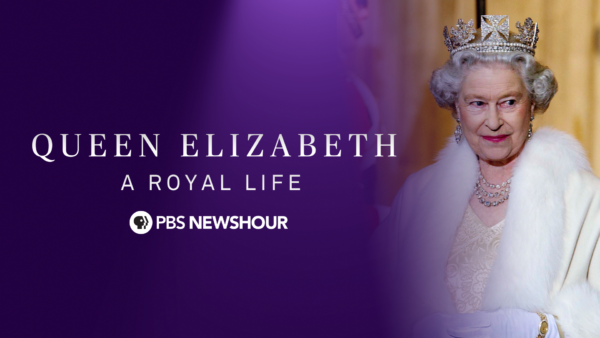 A purple background with the words Queen Elizabeth: A Royal Life, the logo for PBS NewsHour, and a portrait of Queen Elizabeth II wearing a white gown and crown.