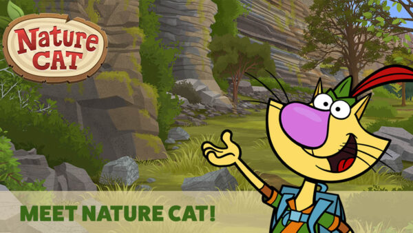 Cartoon character Nature Cat stands in the foreground with the Nature Cat logo in a corner and the words Meet Nature Cat! at the bottom