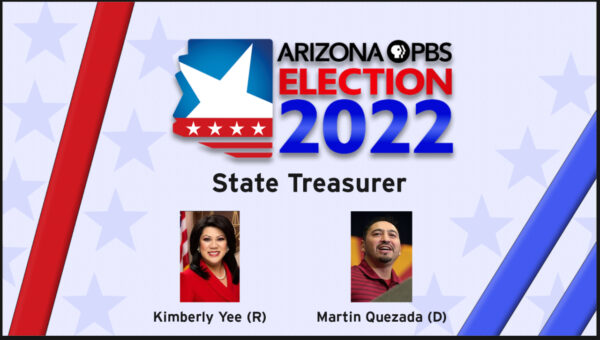 Arizona PBS Election 2022 State Treasurer graphic showing headshots of candidates Kimberly Yee and Martin Quezada