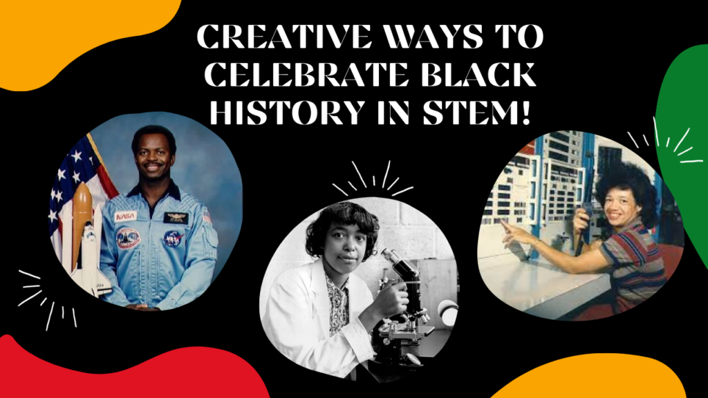 Celebrating three Black scientists and their efforts in STEM