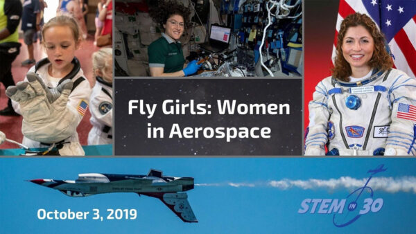Fly Girls features Women in Aerospace on STEM in 30