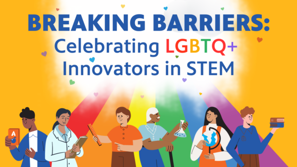 Breaking barriers in the classroom by teaching about LGBTQ+ innovators in STEM