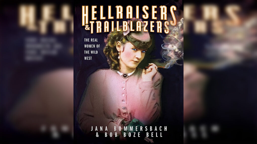 Hellraisers and Trailblazers