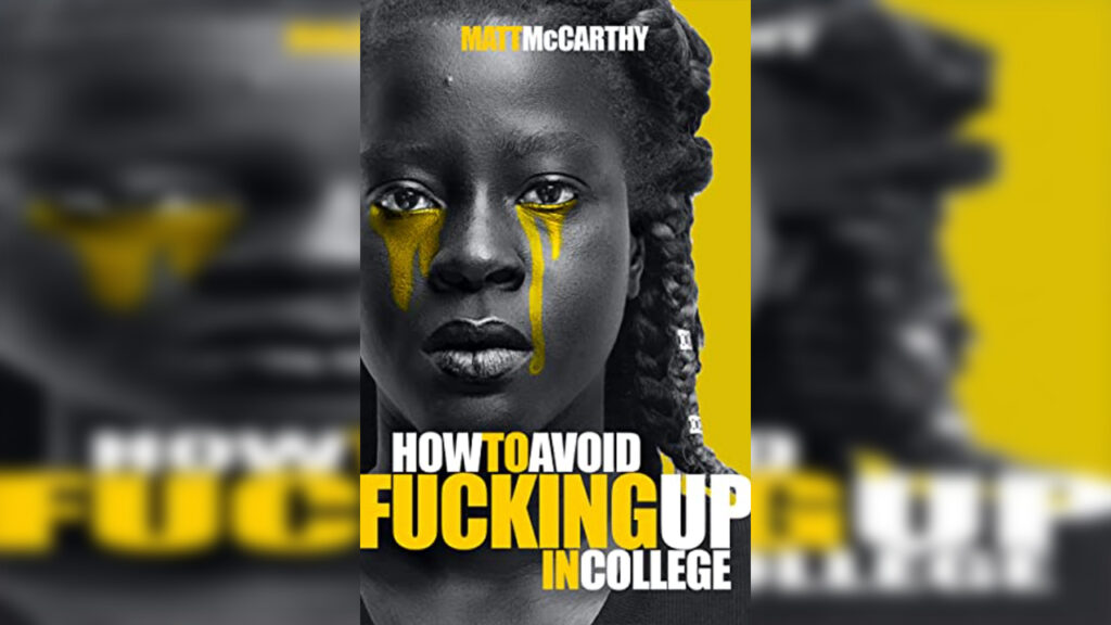 How to Avoid F@#$%^&* Up in College book cover