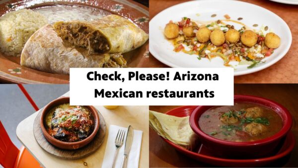 Check, Please! Arizona- a list of Mexican restaurants