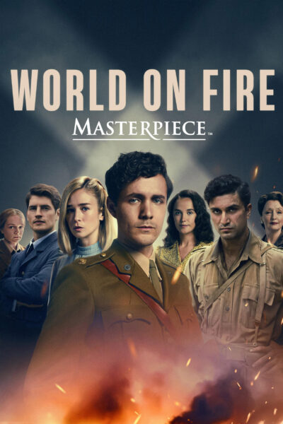 Poster for the show World on Fire on Masterpiece