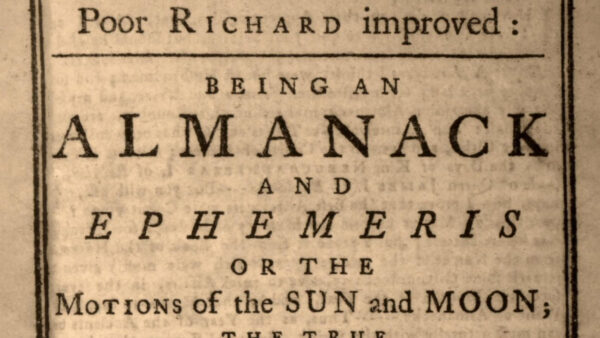 A photo from Benjamin Franklin’s Endlessly Quotable Poor Richard’s Almanack