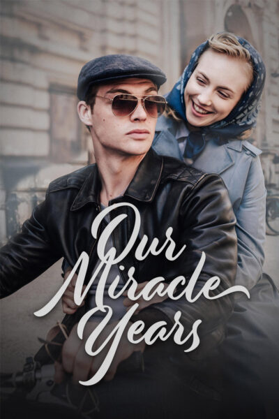 The poster for Our Miracle Years, with a man driving a motorcycle and a woman wearing a scarf tied around her head sitting behind him smiling