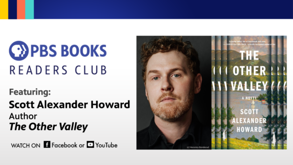 Scott Alexander Howard and the announcement for the April PBS BOoks Readers Club event