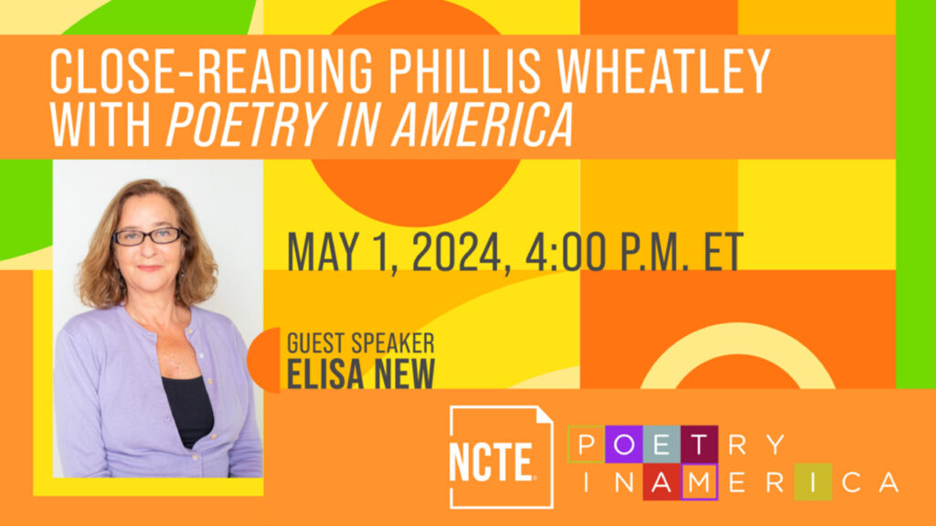 Graphic for upcoming free webinar for educators on the poetry of Phillis Wheatley