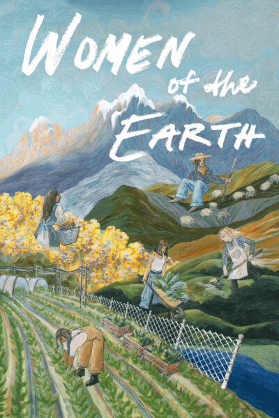Poster for Women of the Earth with illustrations of women working the land