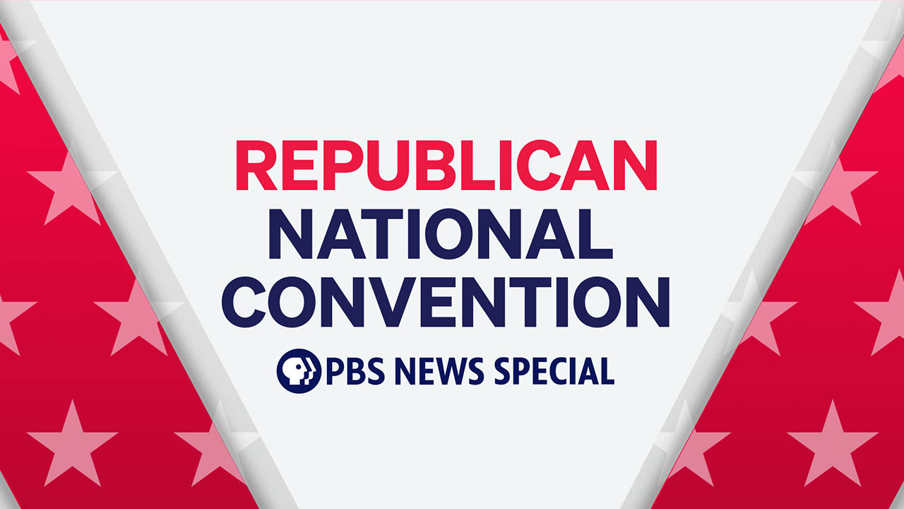 Rep Conference Republican National Convention: Four nights of coverage - Arizona PBS
