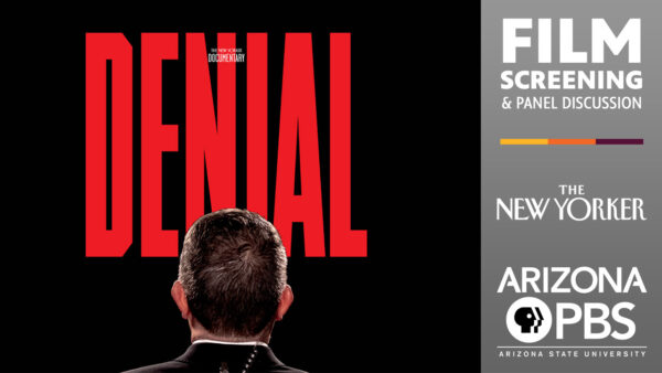 Graphic with text reading: Denial film screening and panel discussion