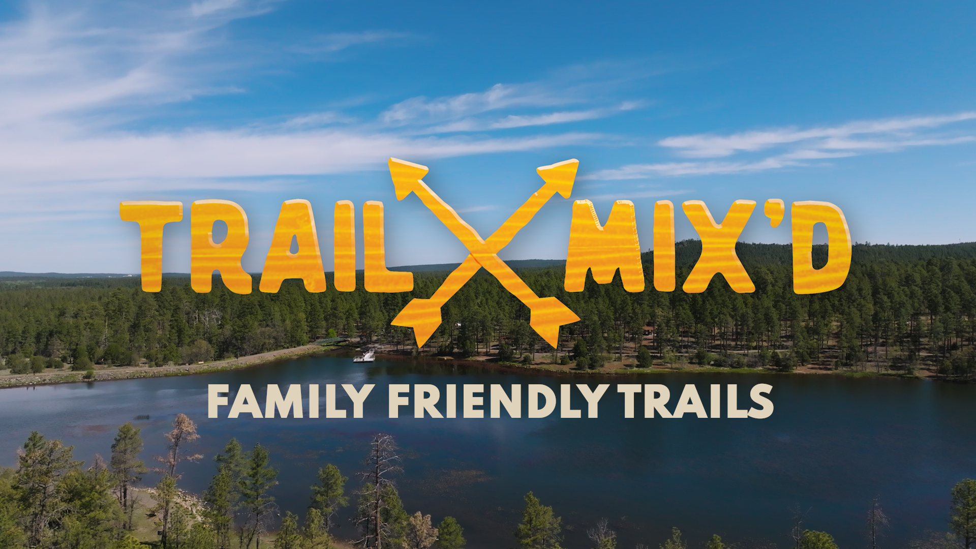 Trail Mix'd family friendly trails