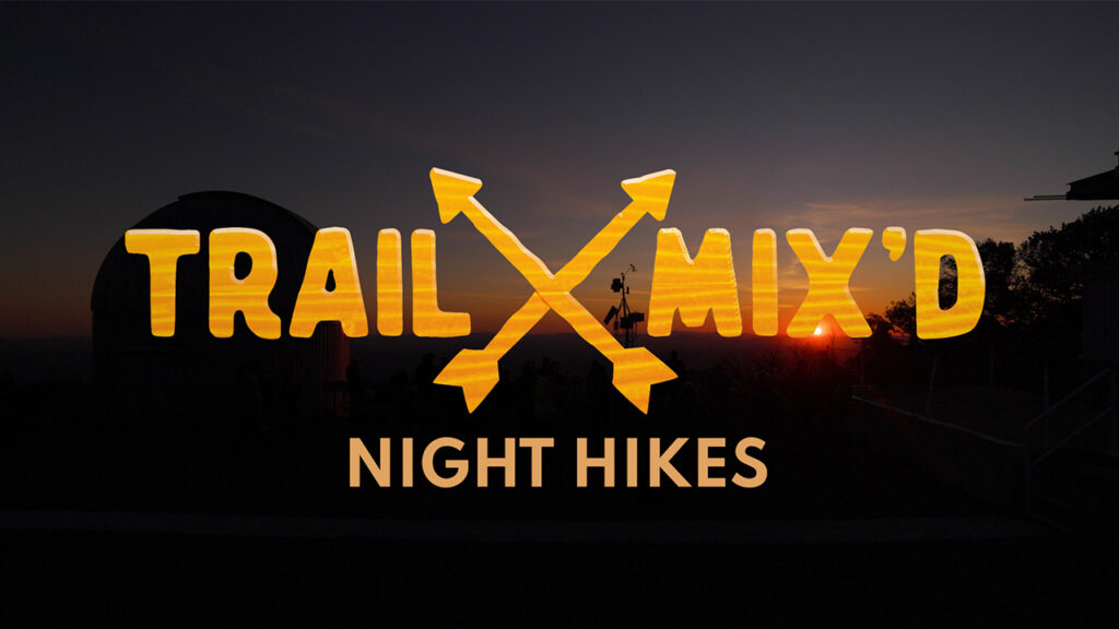 Trail Mix'd Night Hikes