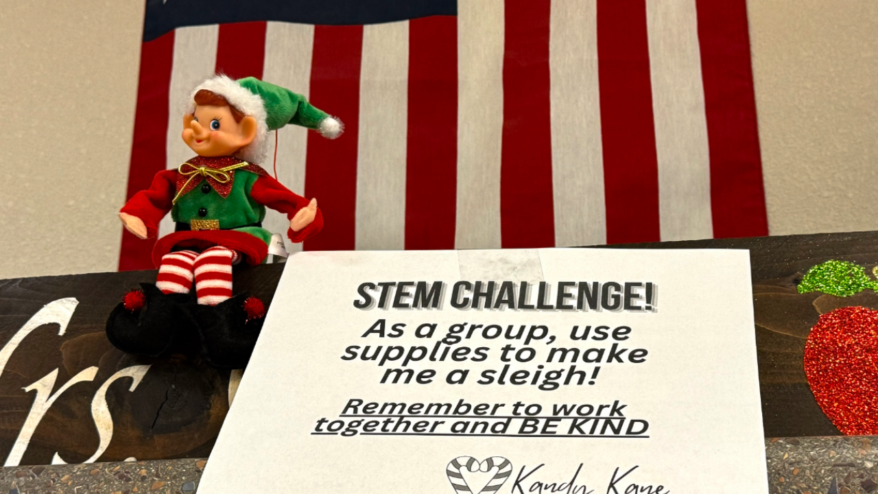 An Elf on the shelf with a STEM challenge for students