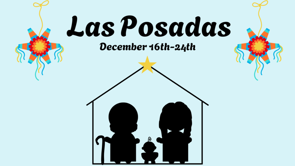 A graphic reading: Las Posadas: December 16 to 24