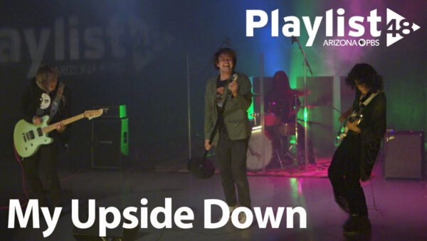 The band My Upside Down performing on Playlist 48