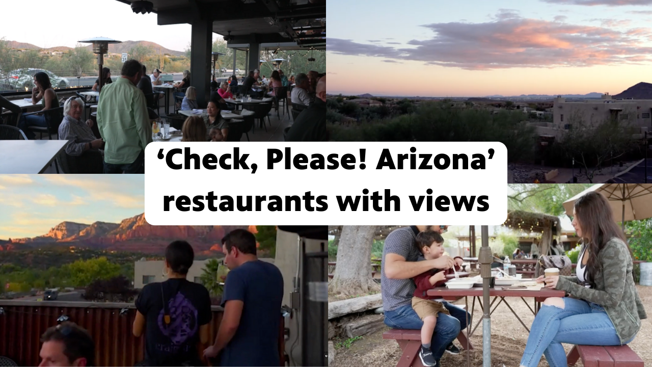 Four views from restaurants featured on Check, Please! Arizona