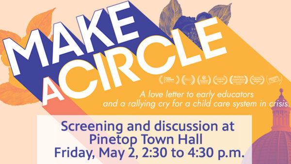 A graphic reading: Make a Circle screening and discussion at Pinetop Town Hall, Friday, May 2, 2:30 to 4:30 pm