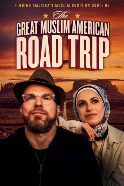 Poster for The Great Muslim American Road Trip