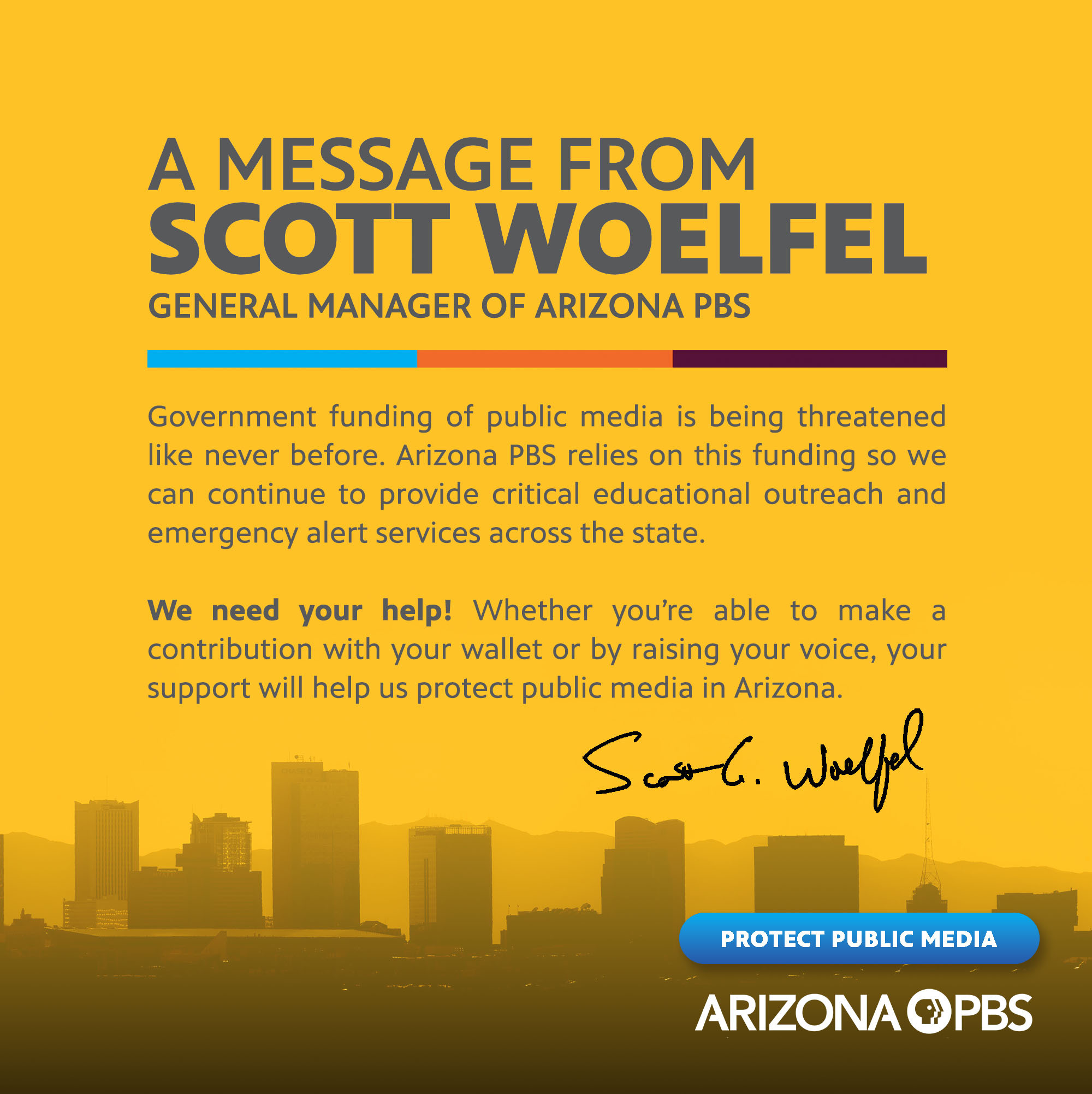 A message from Scott Woelfel about how to support Arizona PBS