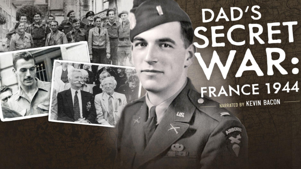 Dad's Secret War: France 1944
