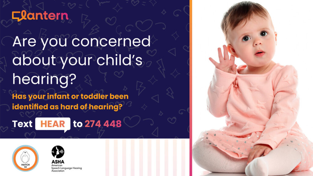 Lantern presents HEAR, a child holds her ear