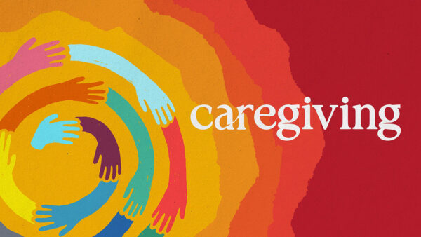 A graphic with arms circling each other and text reading: Caregiving