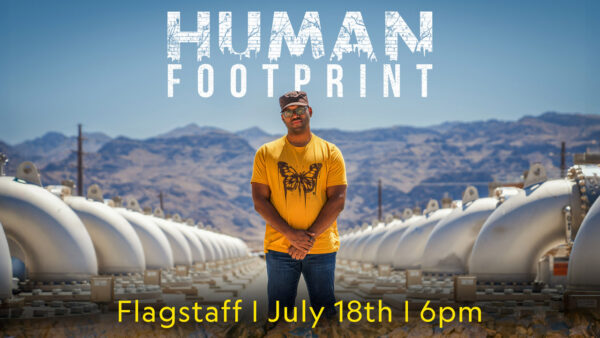 Shane Campbell-Staton and text reading: Human Footprint, Flagstaff, July 18