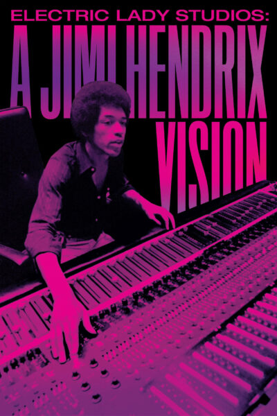 Poster for Electric Lady Studios: The Jimi Hendrix Vision