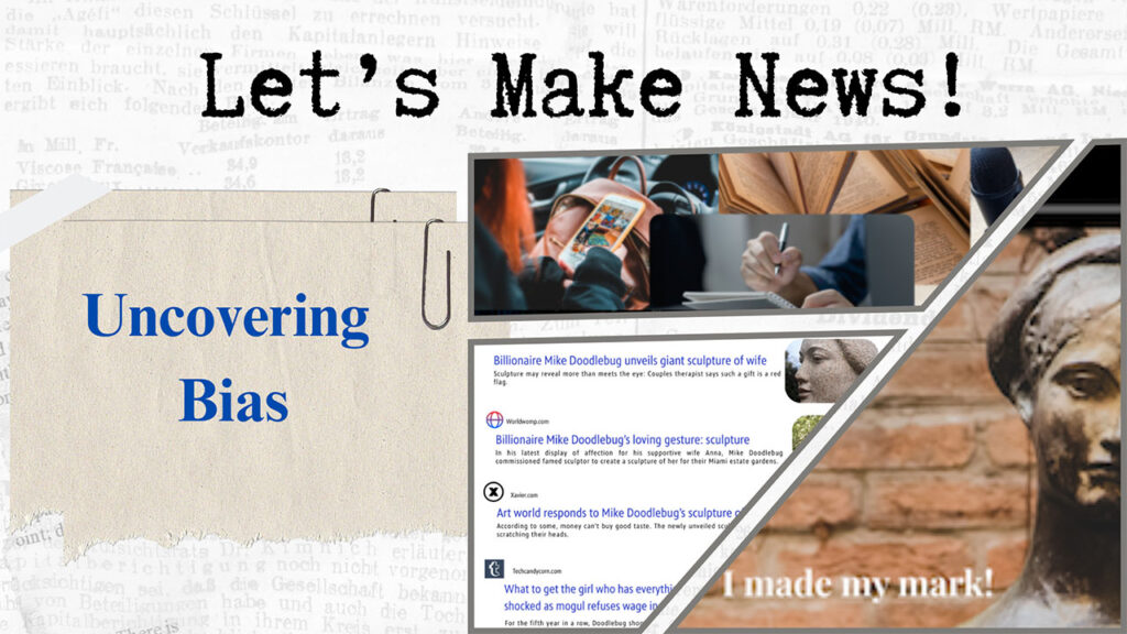 Image promoting a campaign titled "Let's Make News - Uncovering Bias," featuring bold text and a diverse group of journalists.