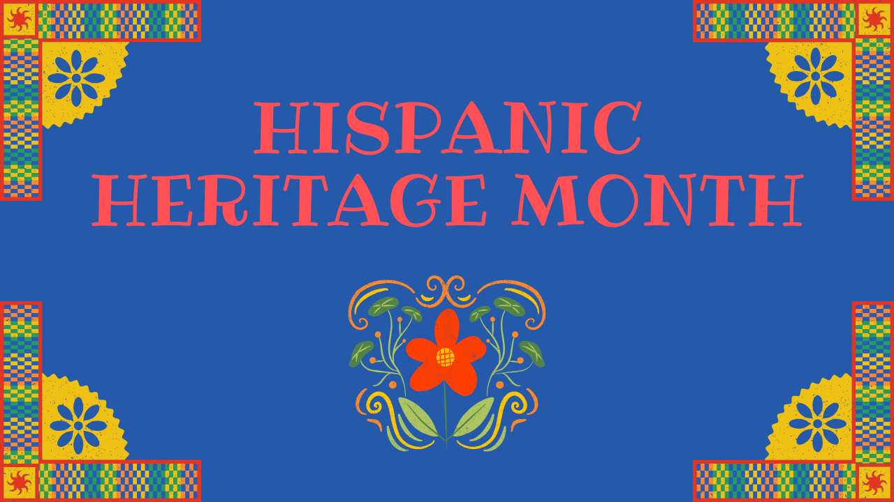 An illustration with Latin art and text reading: Hispanic Heritage Month