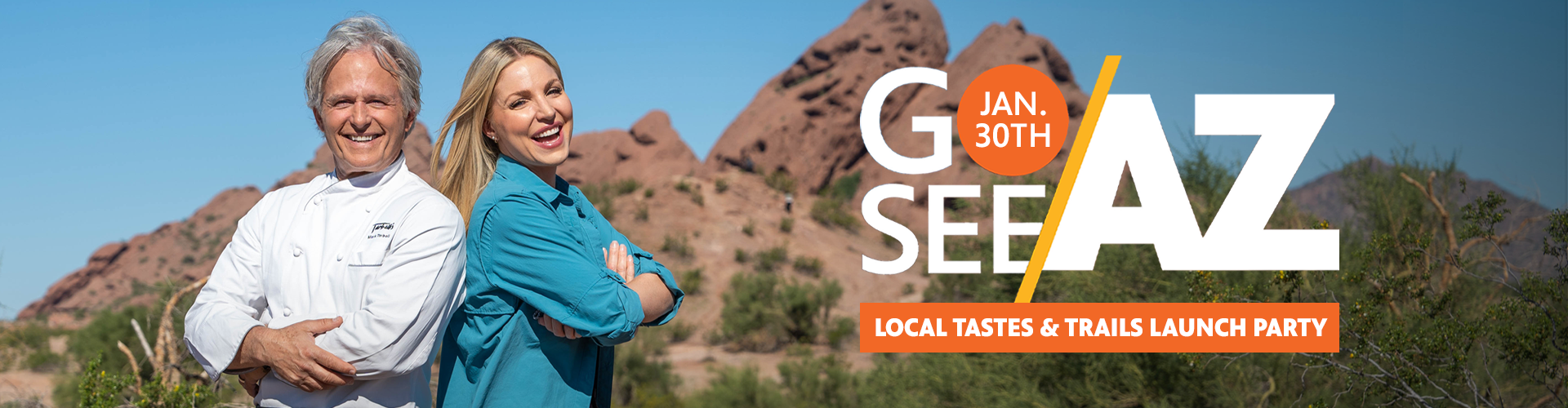 Mark Tarbell and Kristen Keogh with text reading: Go See AZ Local Tastes and Trails Launch Party