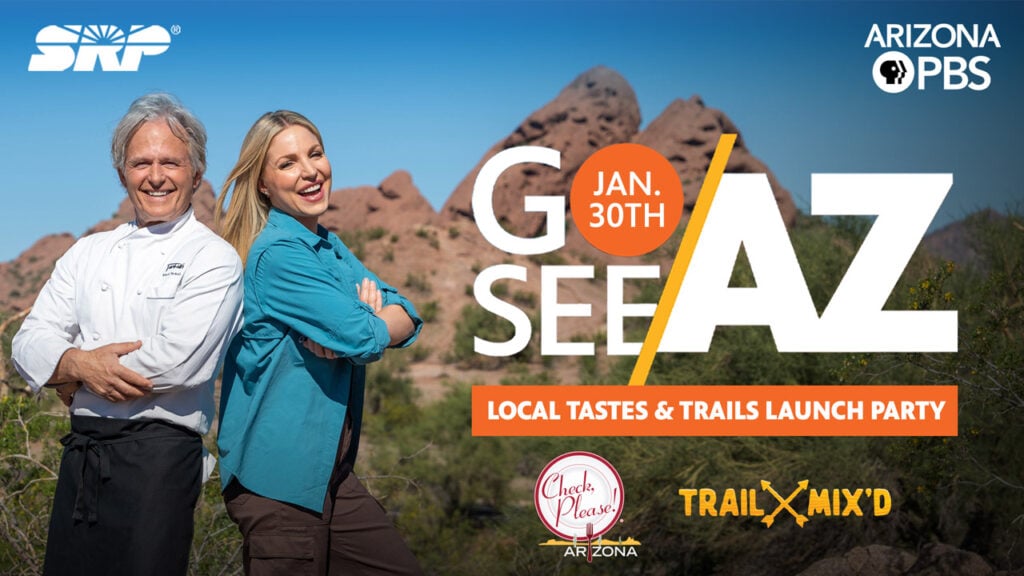 Mark Tarbell and Kristen Keogh with text reading: Go See AZ Local Tastes and Trails Launch Party