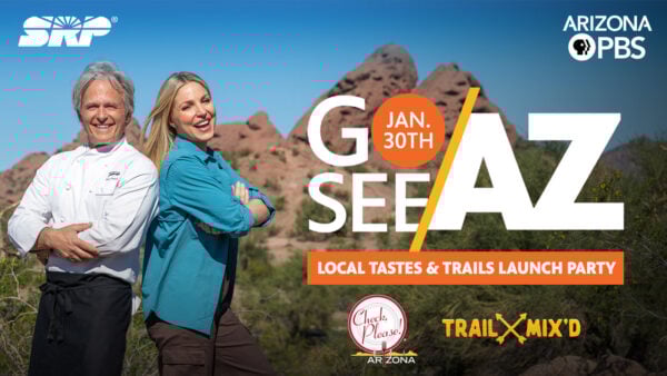 Mark Tarbell and Kristen Keogh with text reading: Go See AZ Local Tastes and Trails Launch Party