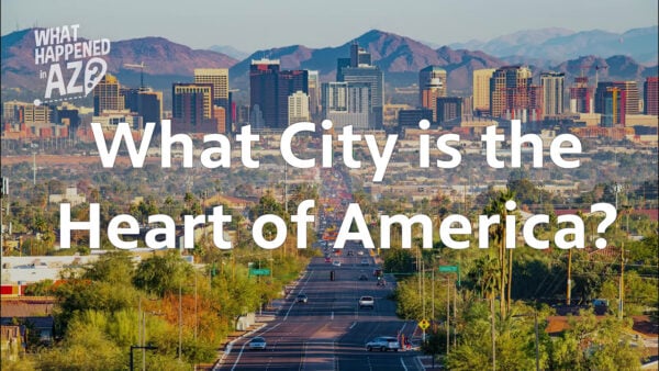 A photo of Phoenix with text reading: What city is the heart of America?
