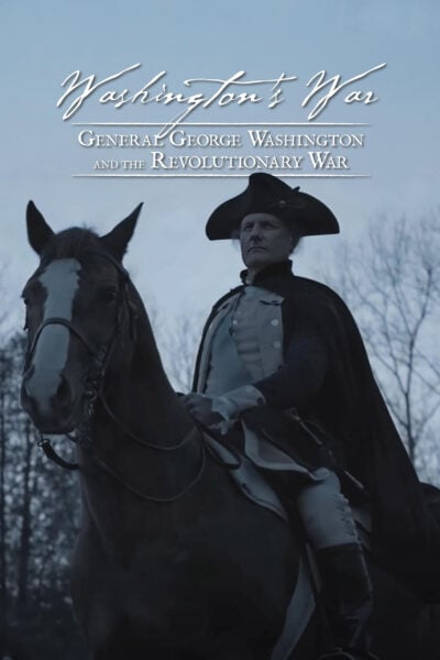 Poster for Washington's War: General George Washington and the Revolutionary War
