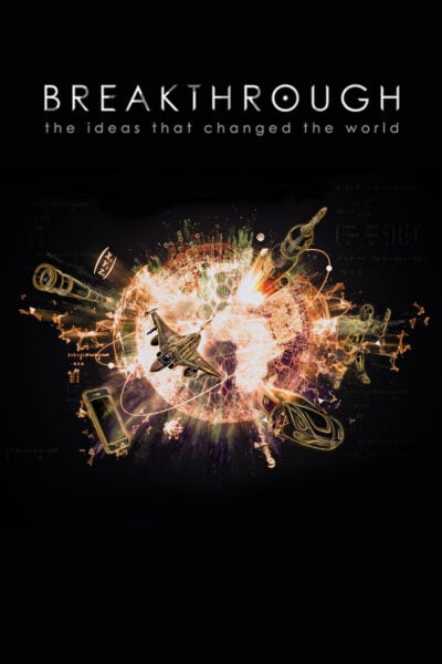 Poster for Breakthrough The Ideas that Changed the World